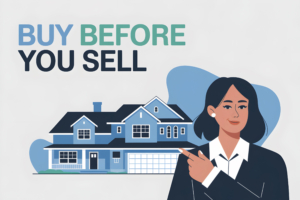 Can I Buy A House Before I Sell Mine?