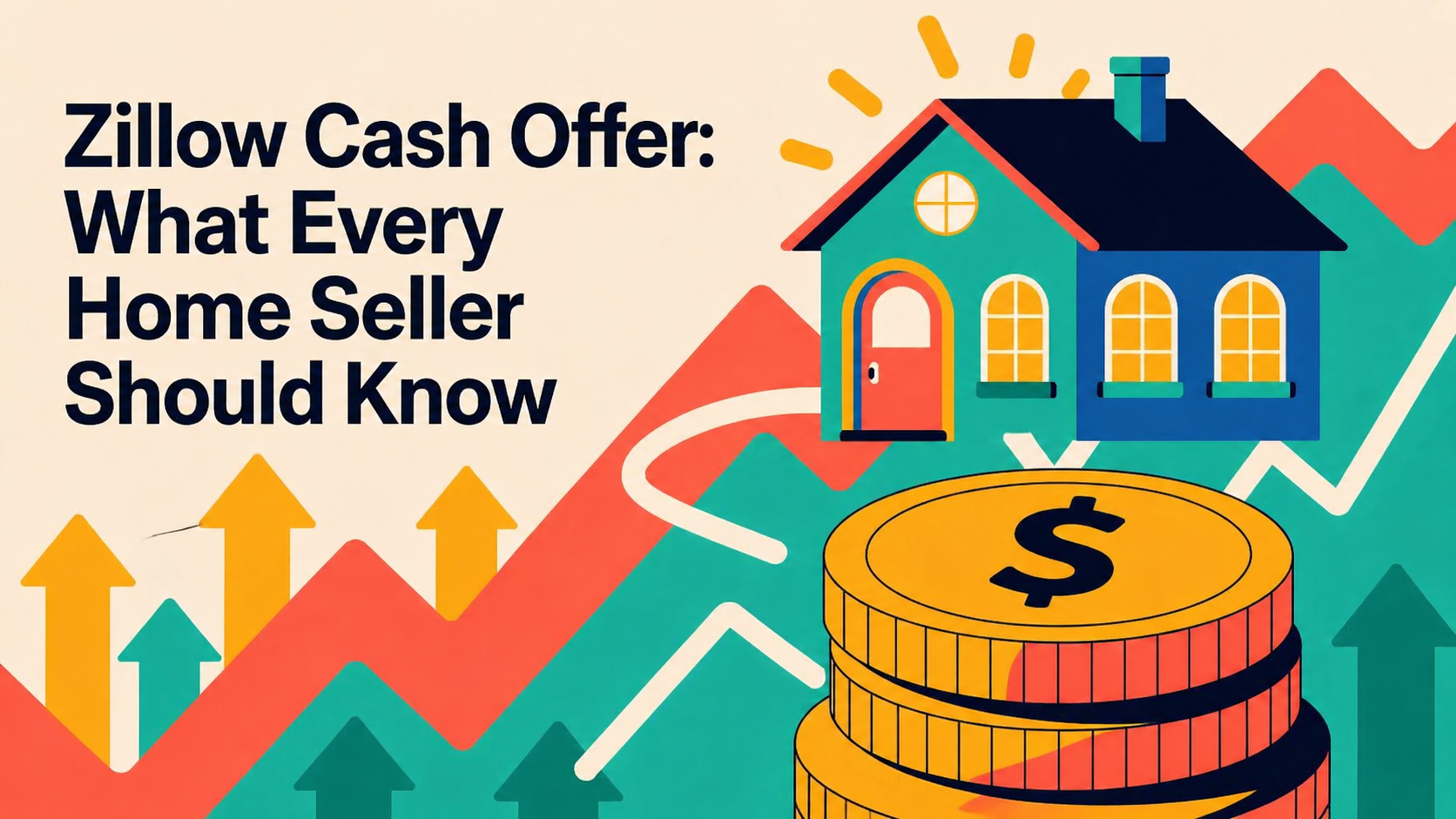 Zillow Cash Offer - What Every Home Seller Should Know